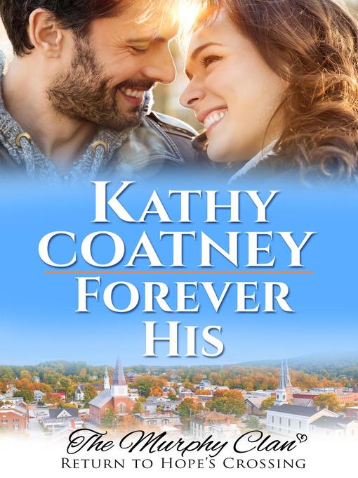 Title details for Forever His by Kathy Coatney - Available